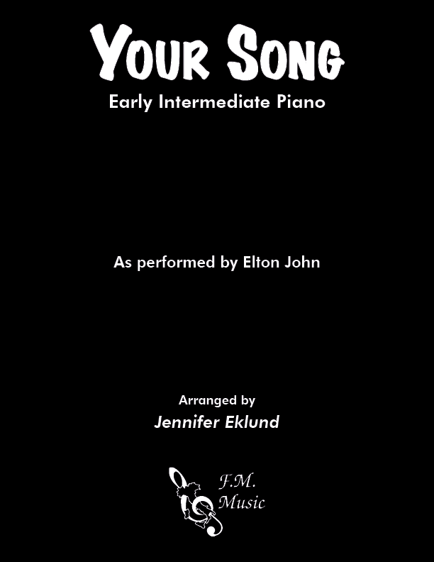 Your Song (Early Intermediate Piano)